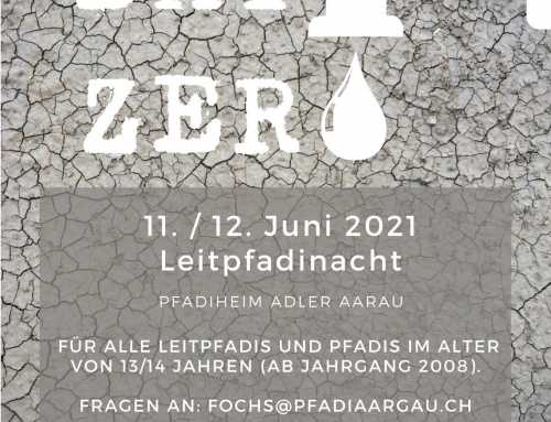 Leitpfadinacht 2021 – 11./12. Juni – Day Zero